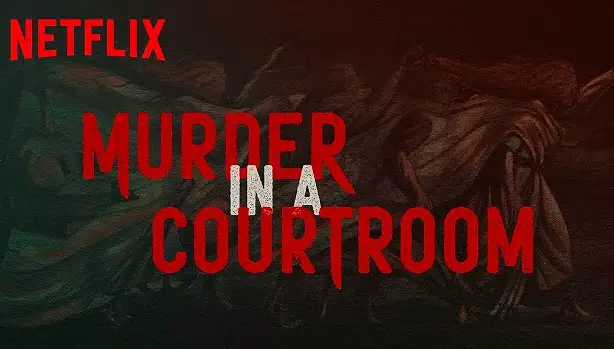 Murder in the Courtroom